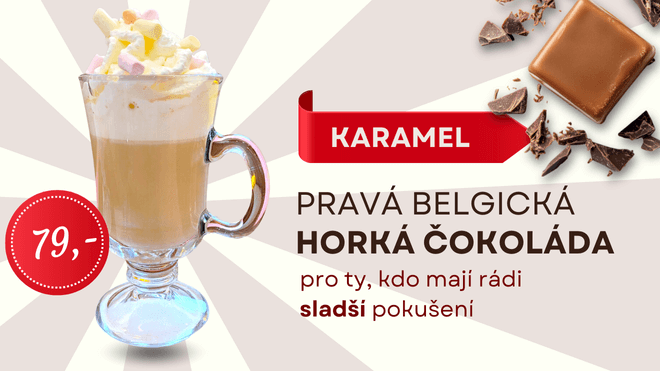 Belgická horká čokoláda karamelová v cukrárně Větrník