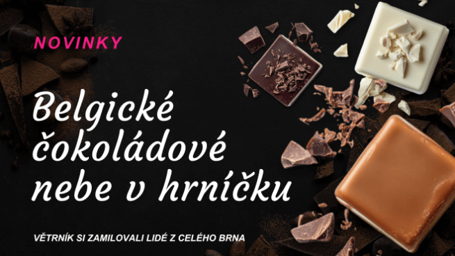 Nové belgické horké čokolády 🍫